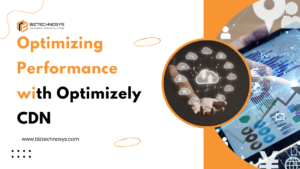 Optimizely CDN improving website loading speed and user experience