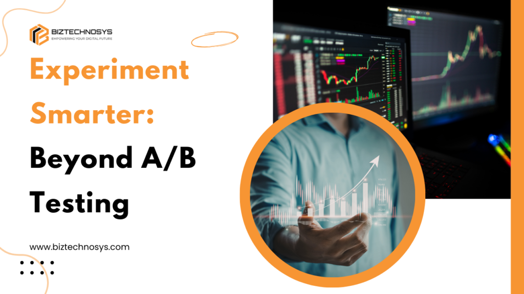 Digital experimentation and optimization beyond A/B testing for better customer experience.