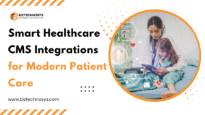 Healthcare CMS integrations for modern healthcare websites